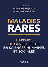 Broché Maladies rares : l'apport de la recherche en sciences humaines et sociales de 