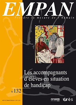 Revue Empan, n° 132. AESH, accompagnants des élèves en situation de handicap de Revue