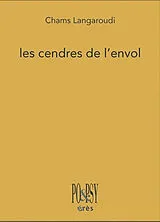 Broschiert Les cendres de l'envol von Chams Langaroudi