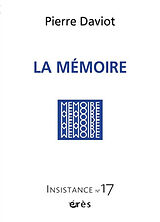 Revue Insistance, n° 17. La mémoire : critique de la notion d'influx nerveux de Revue