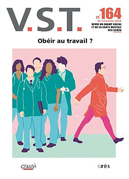 Revue VST, n° 164. Obéir au travail ? de 