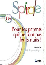  Spirale, n° 114. Pour les parents qui ne font pas leurs nuits ! von Revue
