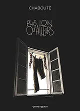 Broschiert Plus loin qu'ailleurs von Chabouté