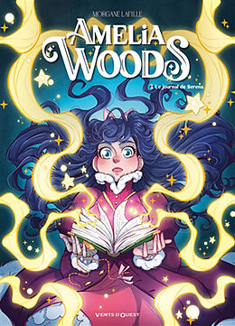 Broché Amélia Woods. Vol. 3. Le journal de Serena de Morgane Lafille