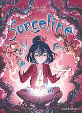 Broschiert Sorceline. Vol. 7. Le serment d'hypocrite von Sylvia; Antista, Paola Douyé