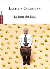  Avant-scène théâtre (L'). Le jour du kiwi von Laetitia (1976-....) Colombani