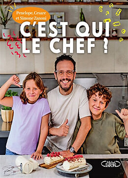 Broché C'est qui le chef ? de Pénélope; Zanoni, Cesare; Zanoni, Simon Zanoni