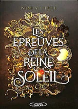 Broschiert Les artefacts d'Ouranos. Vol. 1. Les épreuves de la Reine Soleil von Nisha J. Tuli