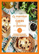 Broché Cakes et terrines : 60 recettes salées et sucrées inratables de 