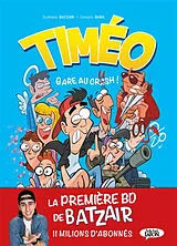 Broschiert Timéo. Gare au crash ! von Batzair; Baba