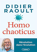 Broché Homo chaoticus : révolution dans l'évolution de Didier Raoult