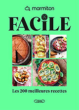 Broché Facile ! : les 200 meilleures recettes de 