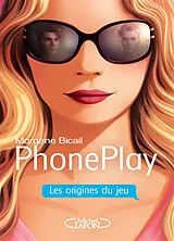 Broschiert PhonePlay. Les origines du jeu von Morgane Bicail