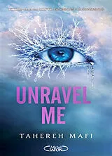 Broschiert Insaisissable : saison 1. Vol. 2. Unravel me von Tahereh Mafi