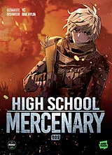 Broschiert High school mercenary. Vol. 8 von Rak YC; Hyun