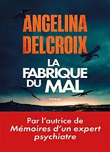 Broschiert La fabrique du mal von Angélina Delcroix