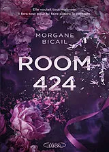 Broschiert Room 424 von Morgane Bicail