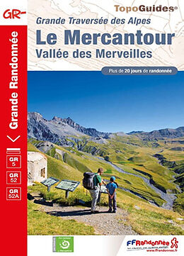 Broché Le Mercantour, vallée des Merveilles : grande traversée des Alpes : plus de 20 jours de randonnée de 