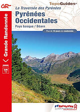 Broché La traversée des Pyrénées. Pyrénées occidentales : Pays basque-Béarn, GR10 : plus de 15 jours de randonnée de 