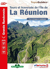 Broché Tours et traversée de l'île de la Réunion : plus de 23 jours de randonnée de 