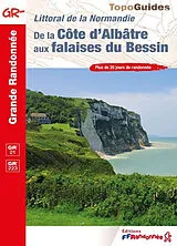 Broschiert Littoral de la Normandie : de la Côte d'Albâtre aux falaises du Bessin, GR 21, GR 223 : plus de 20 jours de randonnée von 