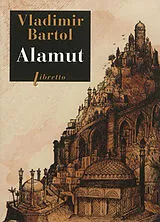 Broschiert Alamut von Vladimir Bartol
