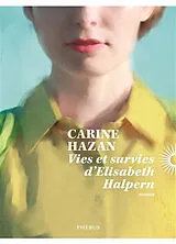 Broschiert Vies et survies d'Elisabeth Halpern von Carine Hazan