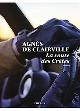 Broschiert La route des crêtes von Agnès de Clairville