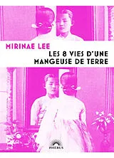 Broschiert Les 8 vies d'une mangeuse de terre von Mirinae Lee