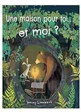 Broschiert Une maison pour toi... et moi ? von Jonny Lambert