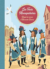 Broché Les trois mousquetaires de Mattia Cerato