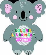 Broché Koala : colorie les animaux de 