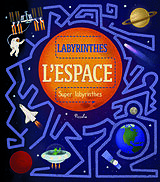 Broché L'espace : labyrinthes de 