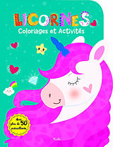 Broché Licornes : coloriages et activités de 