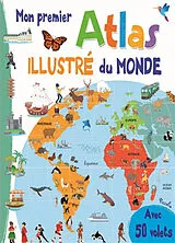 Broschiert Mon premier atlas illustré du monde von Elodie Berton