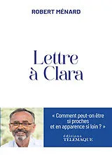 Broschiert Lettre à Clara von Robert Ménard
