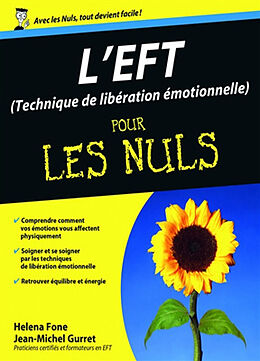 Broschiert L'EFT (technique de libération émotionnelle) pour les nuls von Helena; Gurret, Jean-Michel Fone