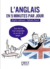 Broschiert L'anglais en 5 minutes par jour : tout dire et tout comprendre en un rien de temps ! von Brigitte; Pierret, Nathalie Lallement
