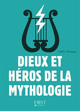 Broché Dieux et héros de la mythologie de Colette Annequin