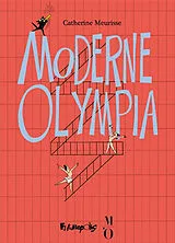 Broschiert Moderne Olympia von Catherine Meurisse