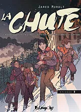 Broschiert La chute. Vol. 2 von Jared Muralt