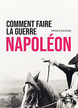 Broché Comment faire la guerre de Napoléon Ier