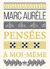 Broché Pensées à moi-même : anthologie de Marc Aurèle