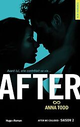 Broché After. Vol. 2. After we collided de Anna Todd