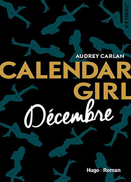 Broché Calendar girl. Décembre de Audrey Carlan