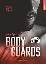 Broché Bodyguards. Vol. 1. Lennon de Laura S. Wild