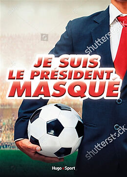 Broché Je suis le president masque de 