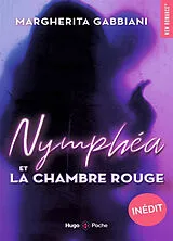 Broschiert Nymphéa et la chambre rouge von Margherita Gabbiani