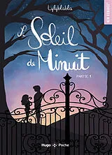 Broschiert Le soleil de minuit. Vol. 1 von Lylyblabla