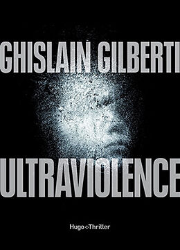 Broché Ultraviolence de Gilberti-g